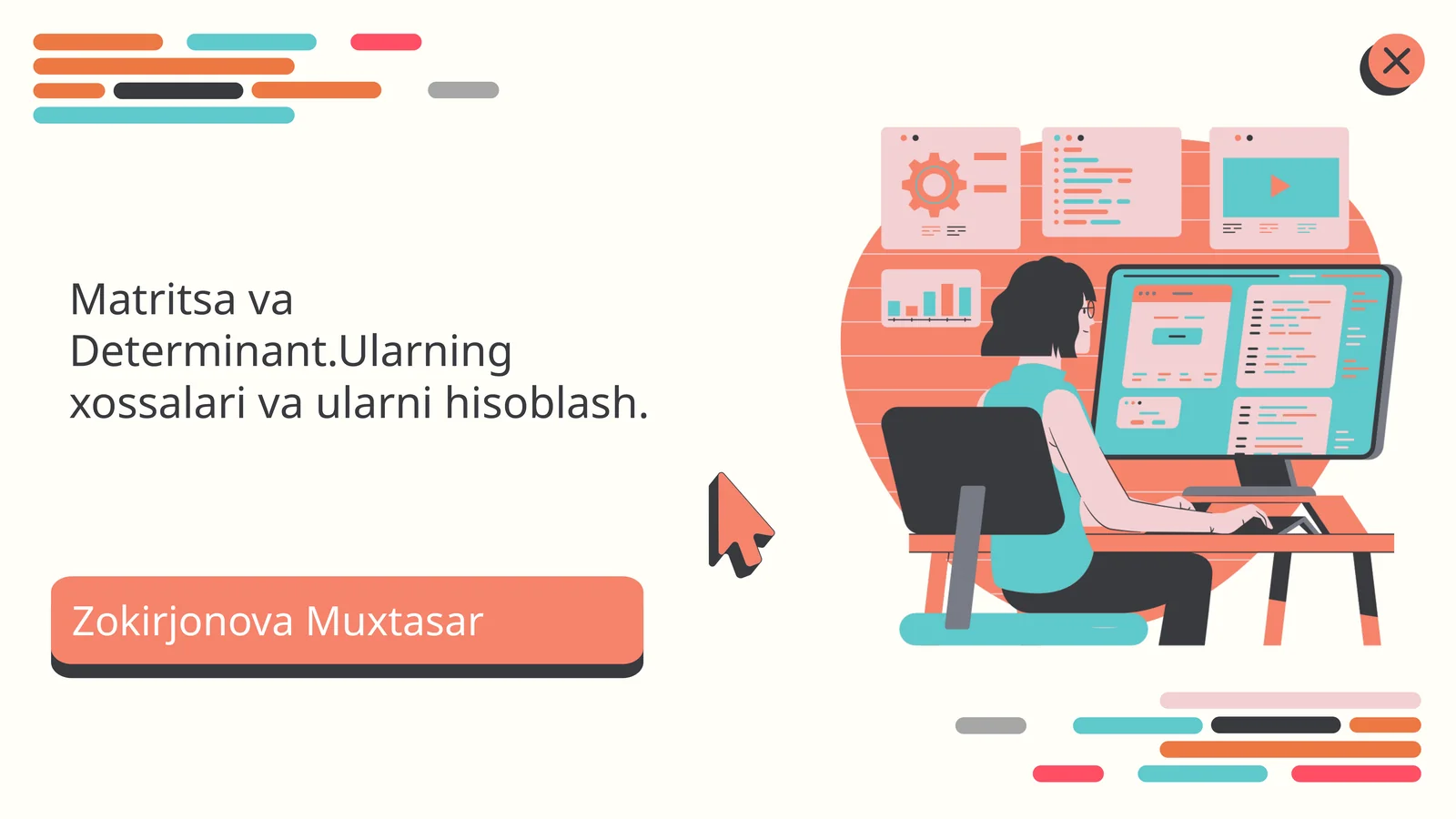 Matritsa va Determinant.Ularning xossalari va ularni hisoblash.