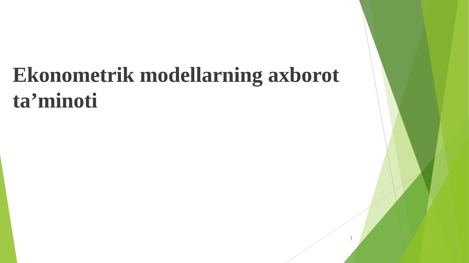 Ekonometrik modellarning axborot ta’minoti