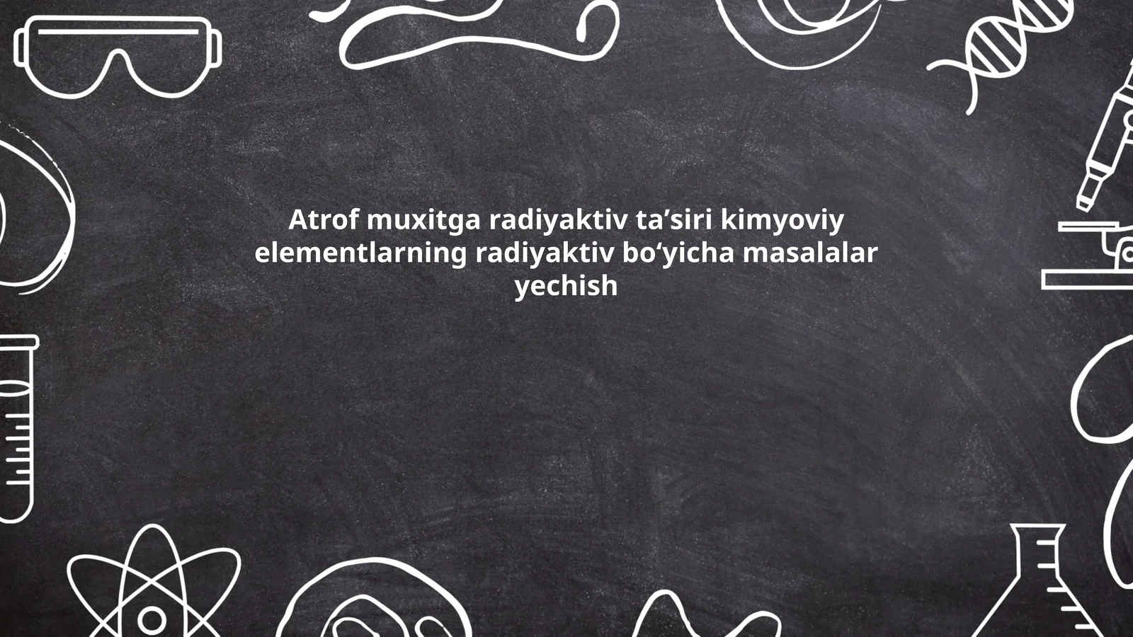 Radioaktiv ta'sir va parchalanish