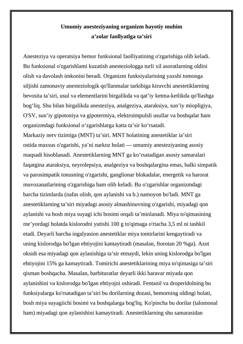 Umumiy anesteziyaning organizm hayotiy muhim a’zolar faollyatlga ta’siri