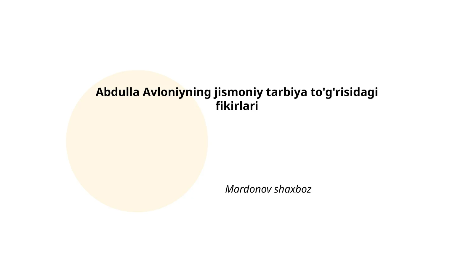Abdulla Avloniyning jismoniy tarbiya to'g'risidagi fikirlari
