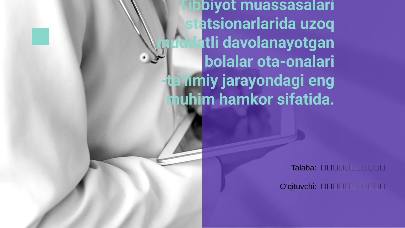 Tibbiyot muassasalari statsionarlarida uzoq muddatli davolanayotgan bolalar ota-onalari -taʼlimiy jarayondagi eng muhim hamkor sifatida