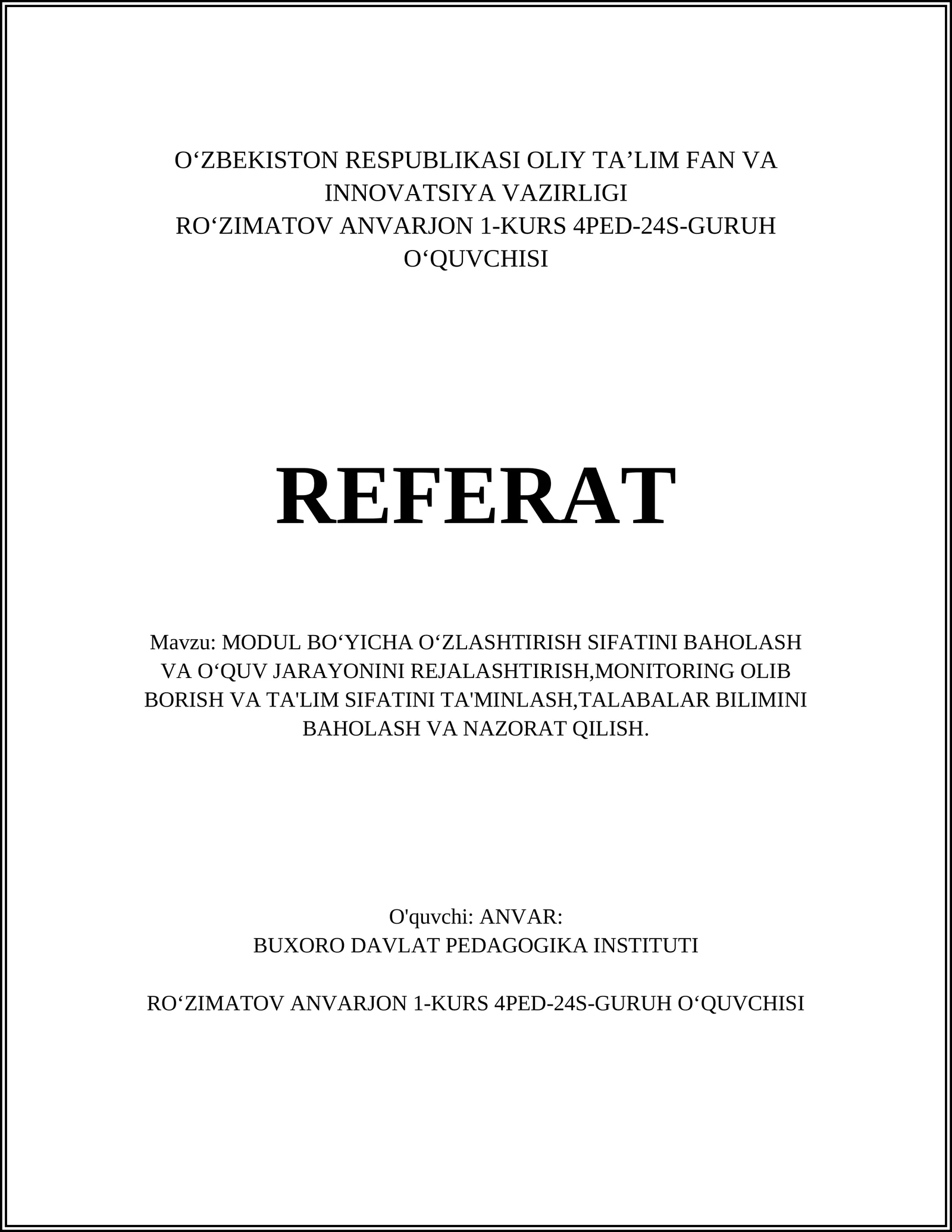 MODUL BO‘YICHA O‘ZLASHTIRISH SIFATINI BAHOLASH VA O‘QUV JARAYONINI REJALASHTIRISH