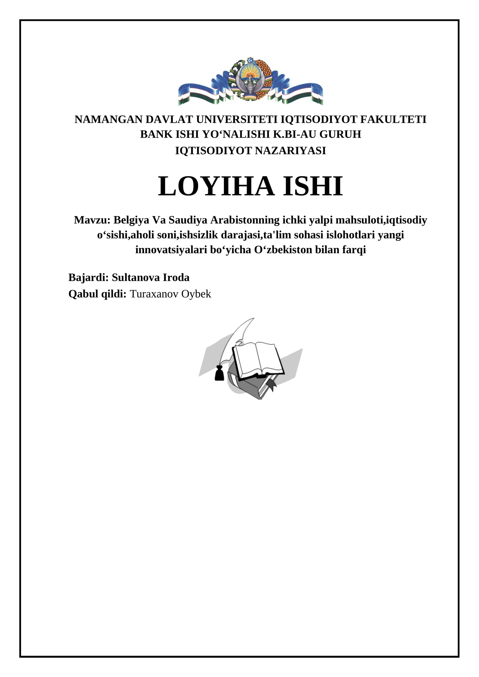 Belgiya Va Saudiya Arabistonning ichki yalpi mahsuloti,iqtisodiy oʻsishi,aholi soni,ishsizlik darajasi,ta'lim sohasi islohotlari yangi innovatsiyalari boʻyicha Oʻzbekiston bilan farqi
