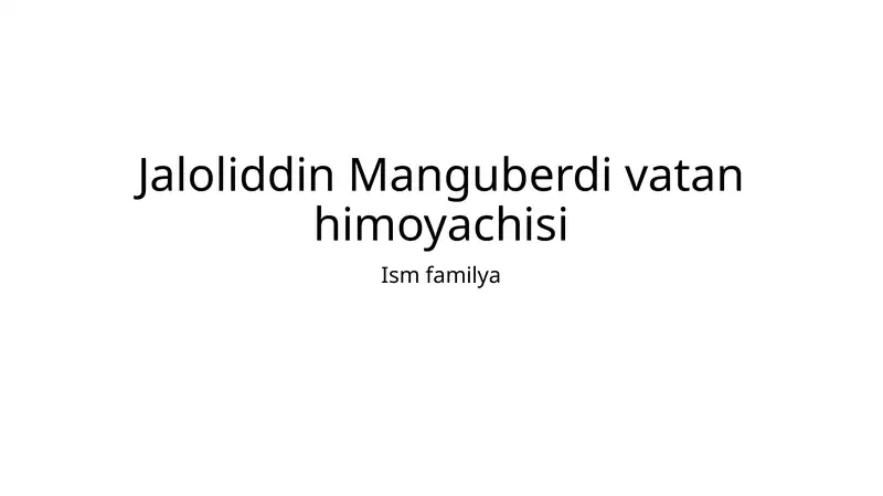 Jaloliddin Manguberdi vatan himoyachisi