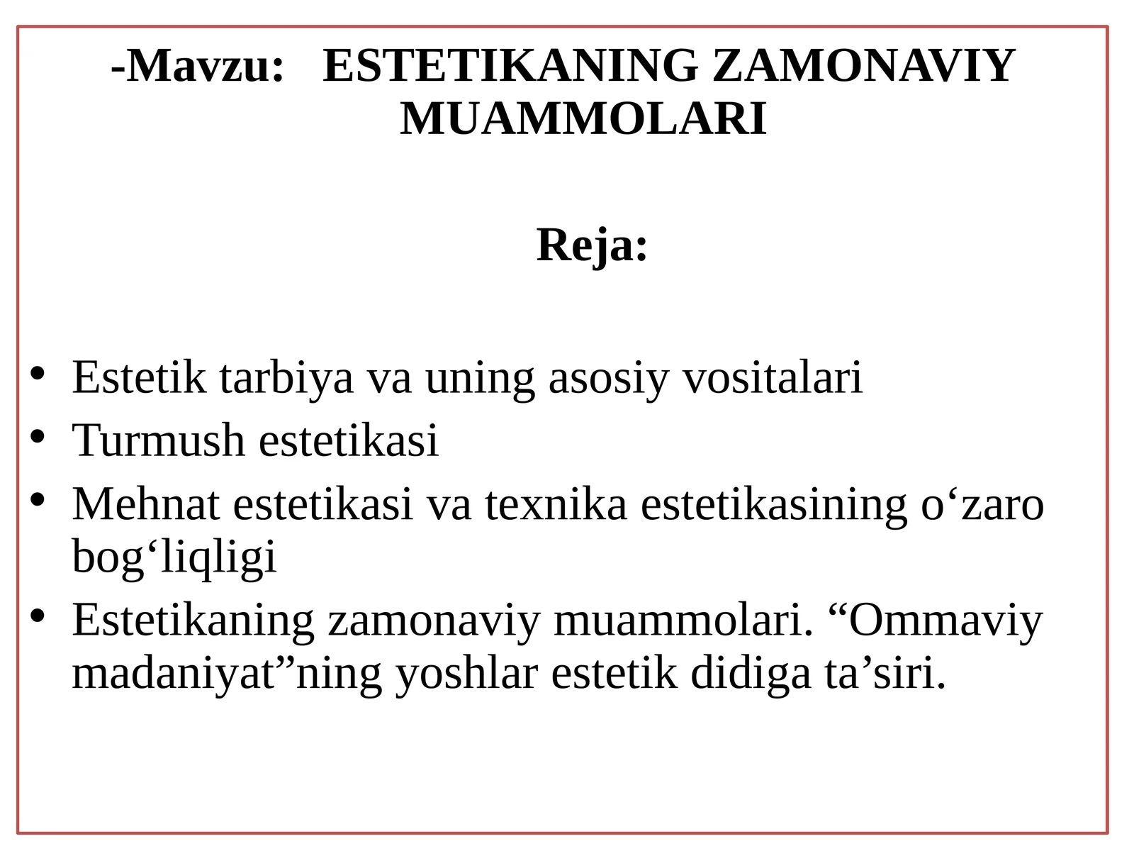 ESTETIKANING ZAMONAVIY MUAMMOLARI