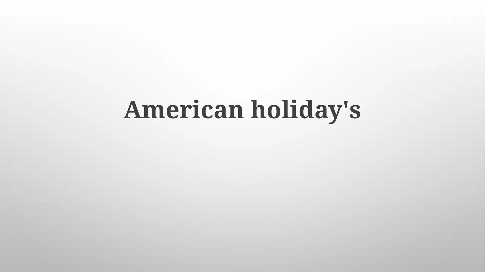 Amerika bayramlari tarixi