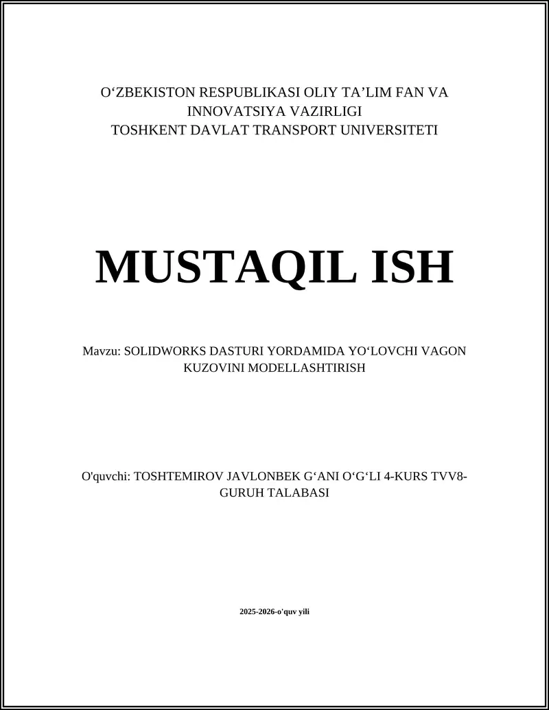 SOLIDWORKS DASTURI YORDAMIDA YOʻLOVCHI VAGON KUZOVINI MODELLASHTIRISH