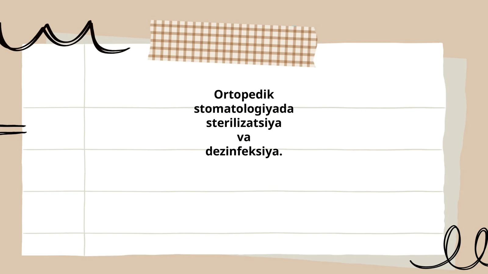 Ortopedik stomatologiyada sterilizatsiya va dezinfeksiya