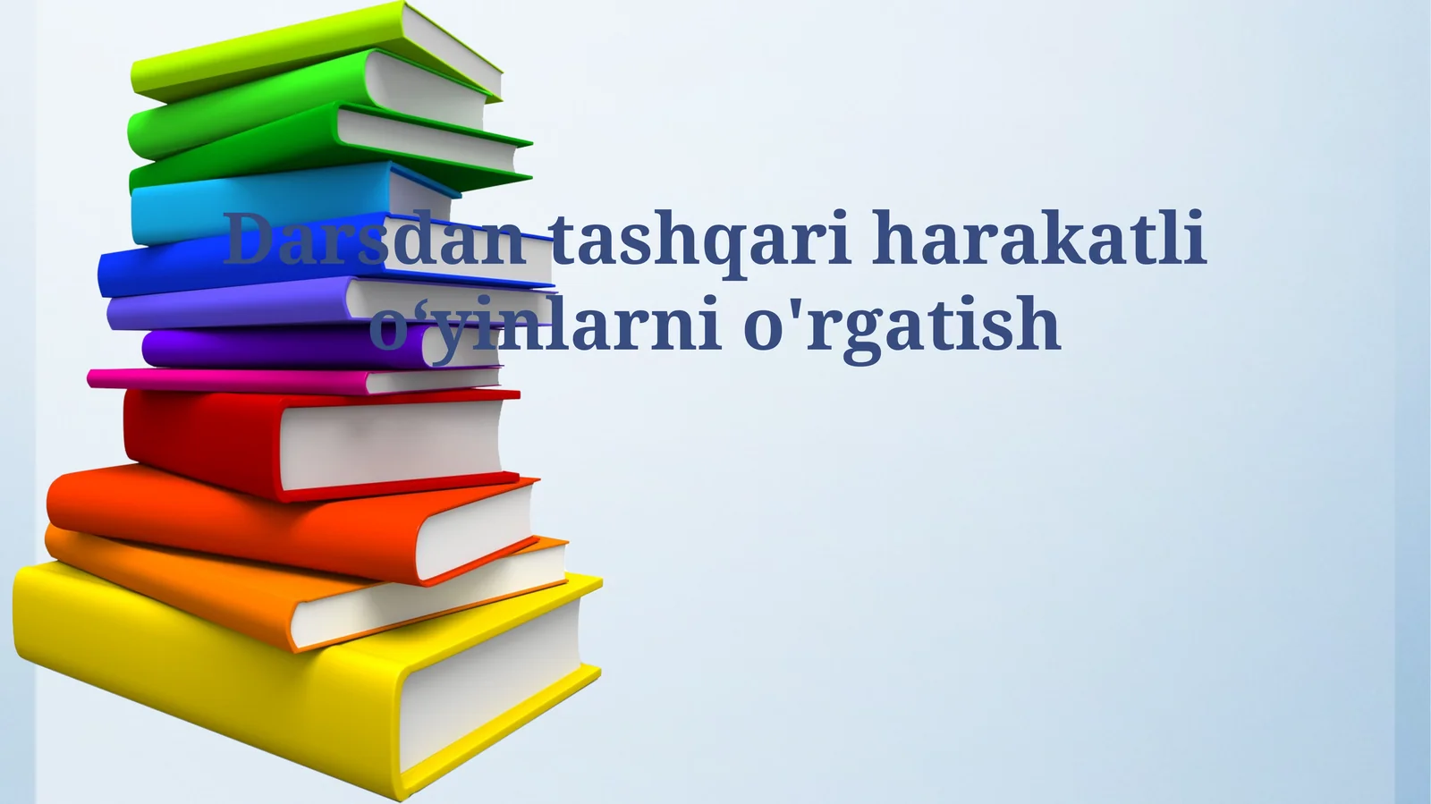 Darsdan tashqari harakatli oʻyinlarni o'rgatish
