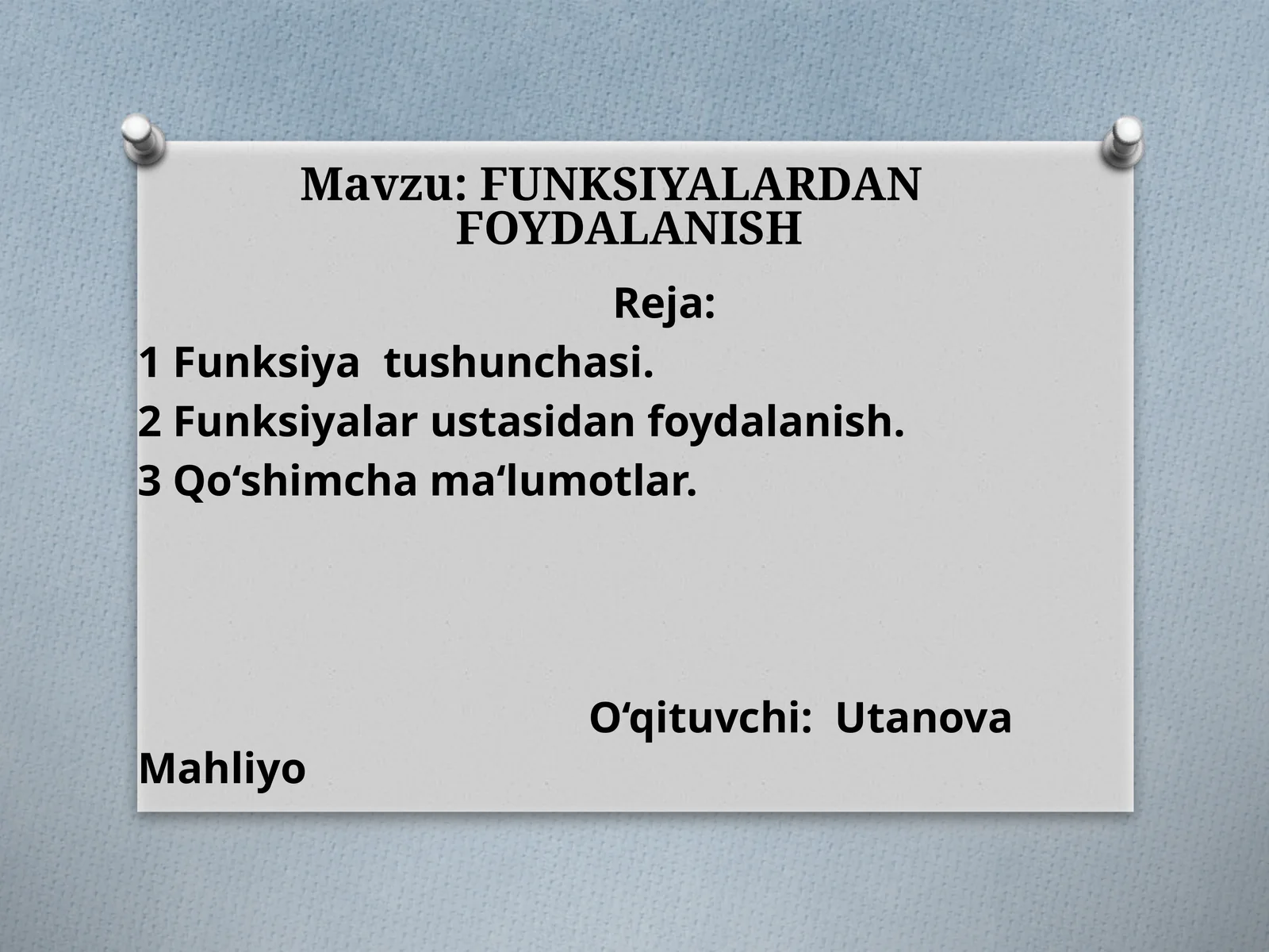 Funksiyalardan foydalanish