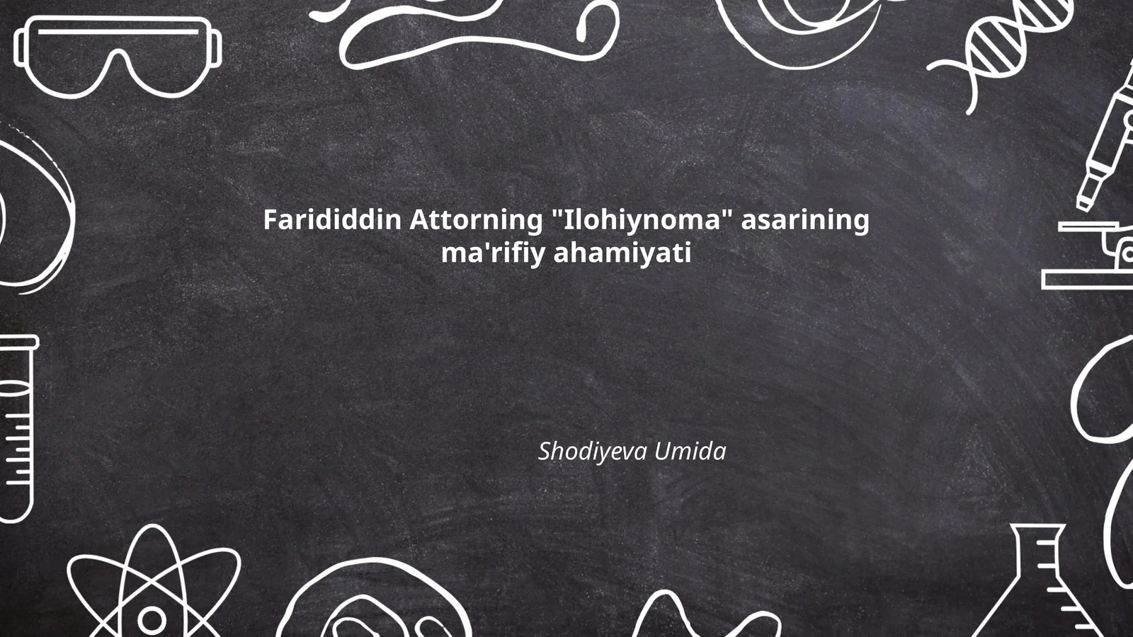 Farididdin Attorning "Ilohiynoma" asarining ma'rifiy ahamiyati