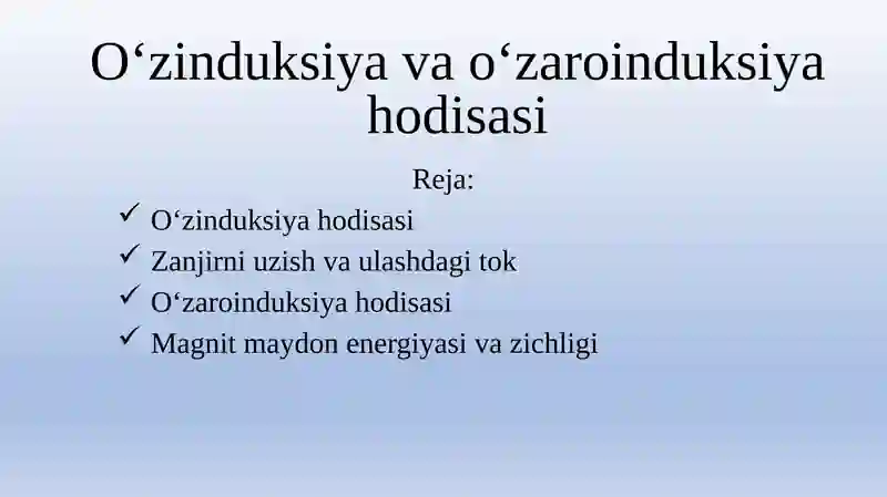 O'zinduksiya va o'zaroinduksiya hodisasi