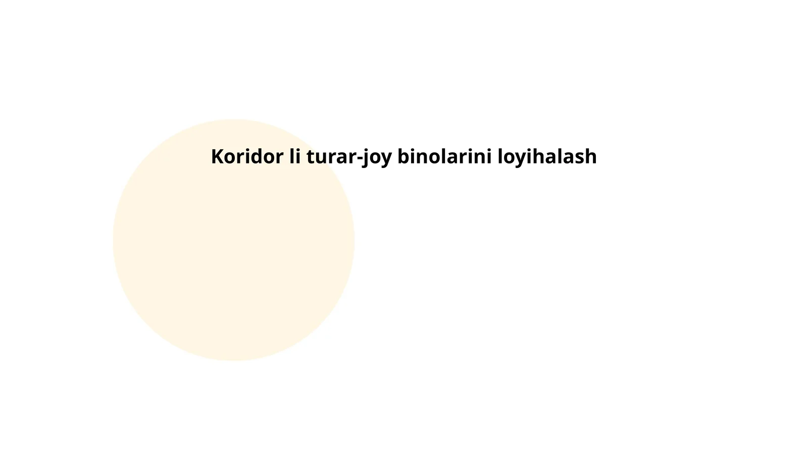 Koridor li turar-joy binolarini loyihalash