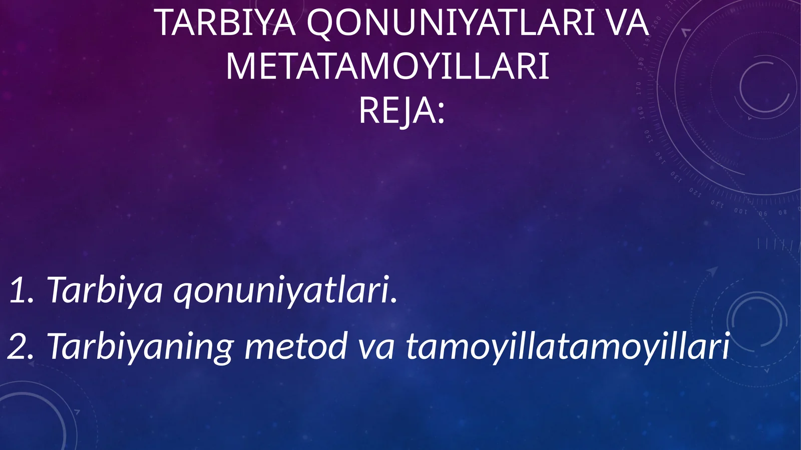 Tarbiya qonuniyatlari va metodika