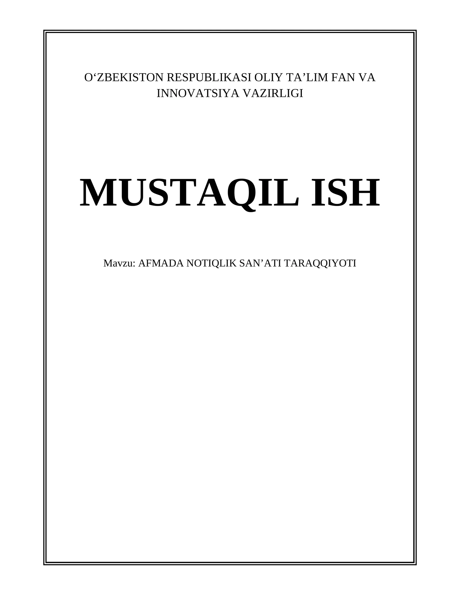 AFMADA NOTIQLIK SAN’ATI TARAQQIYOTI