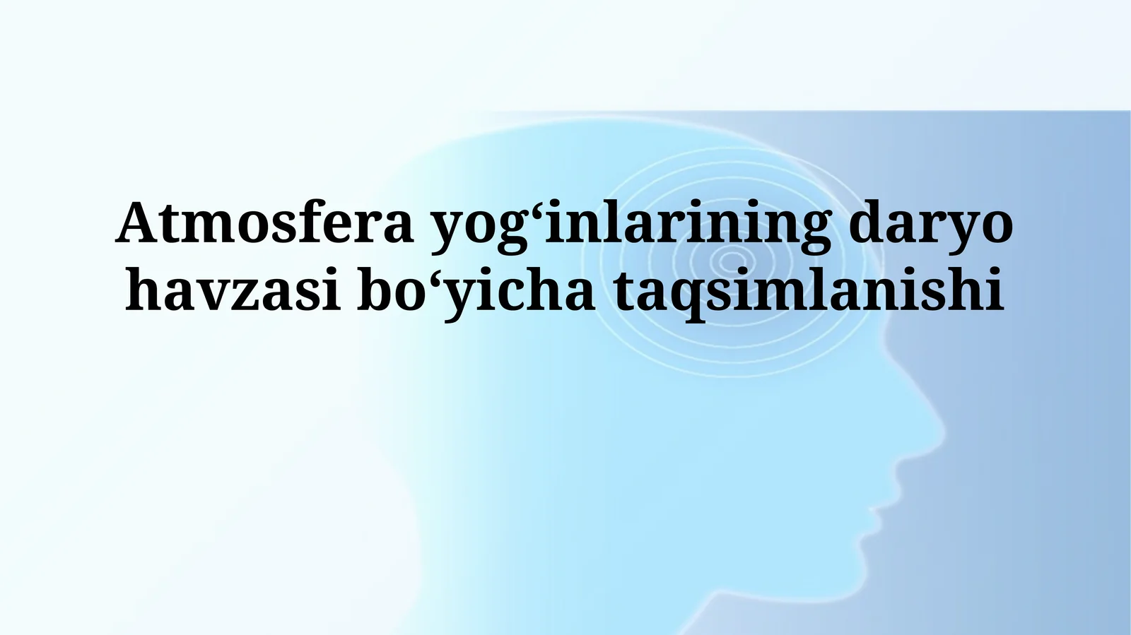 Yog'in turi va uning taqsimlanishi