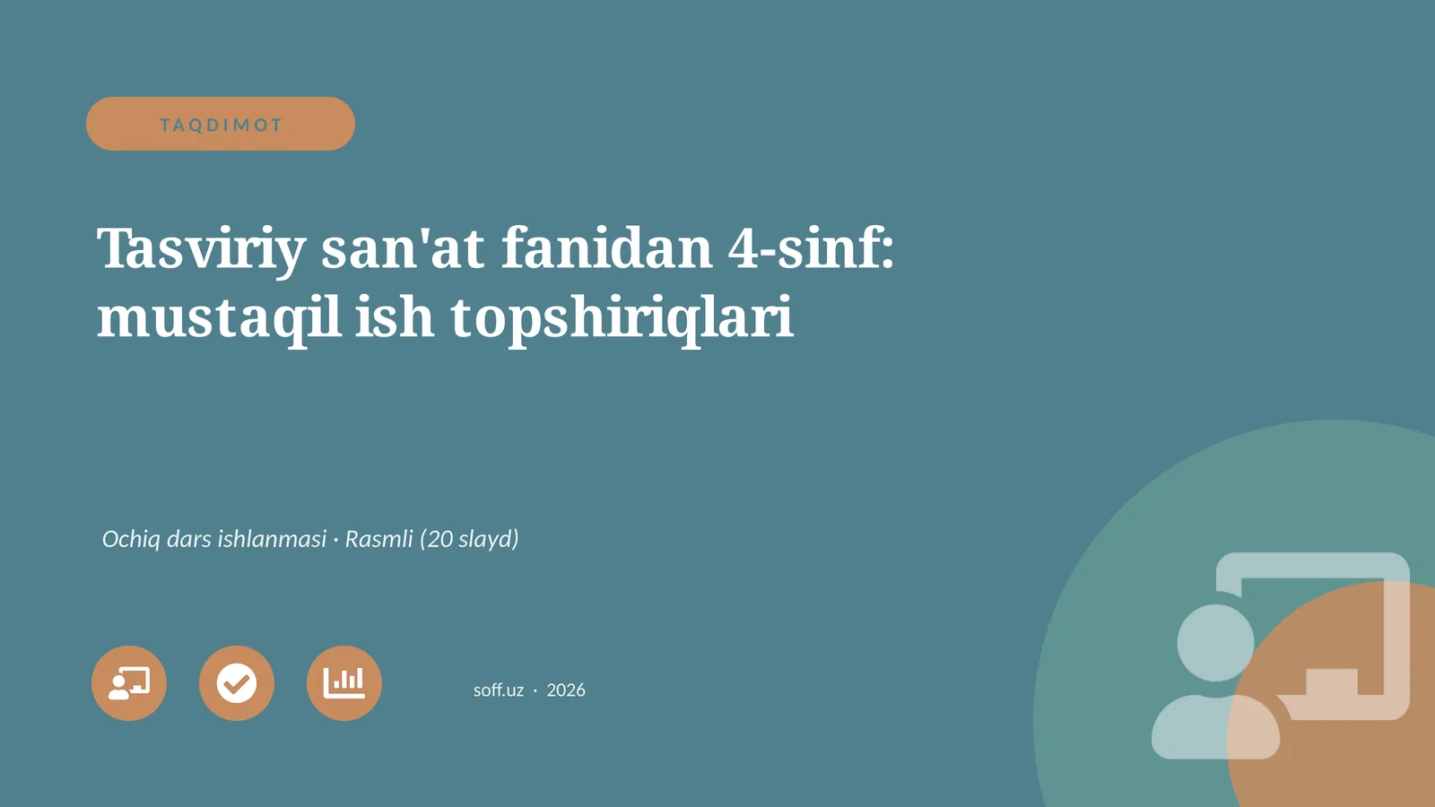 Tasviriy san'at fanidan 4-sinf: mustaqil ish topshiriqlari