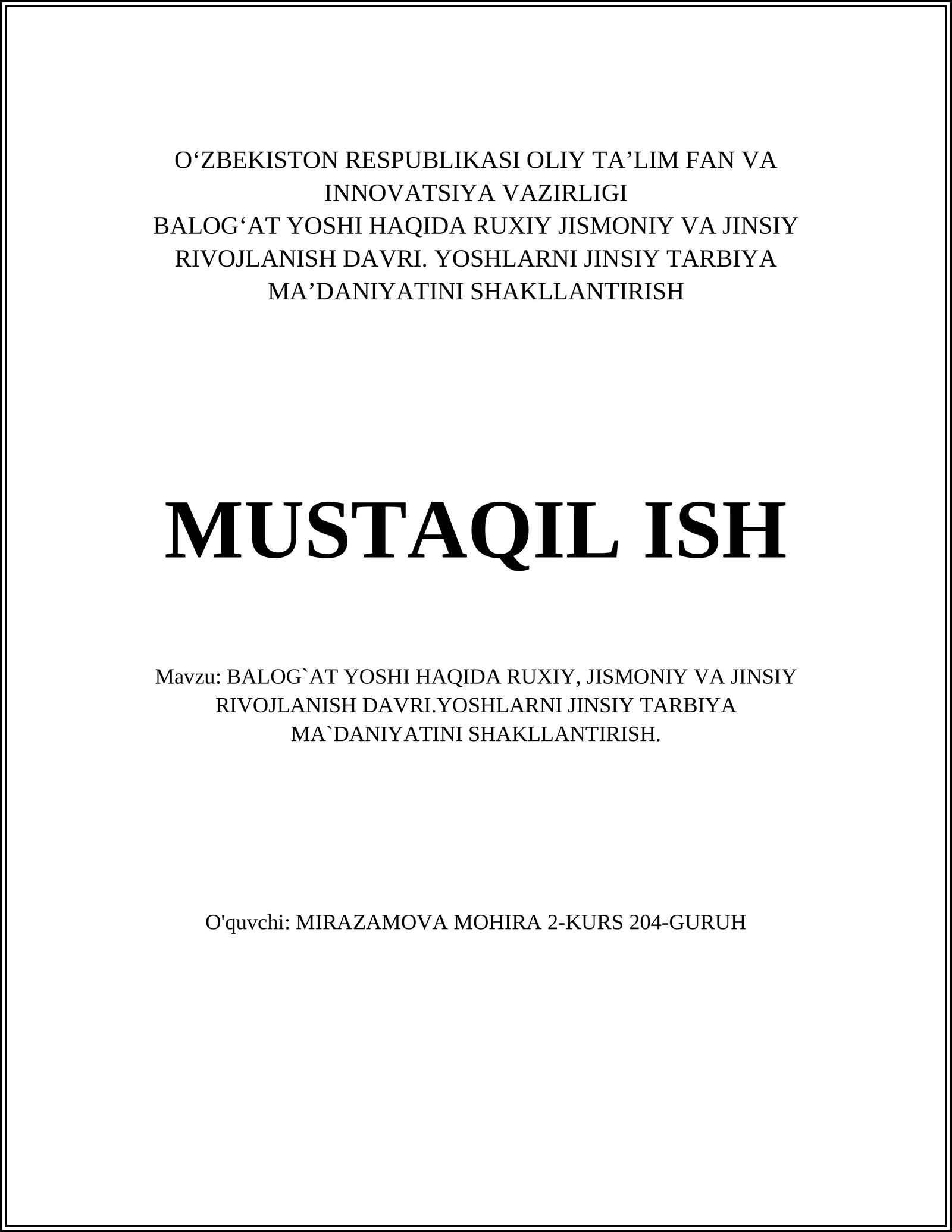 BALOG'AT YOSHI HAQIDA RUXIY, JISMONIY VA JINSIY RIVOJLANISH DAVRI