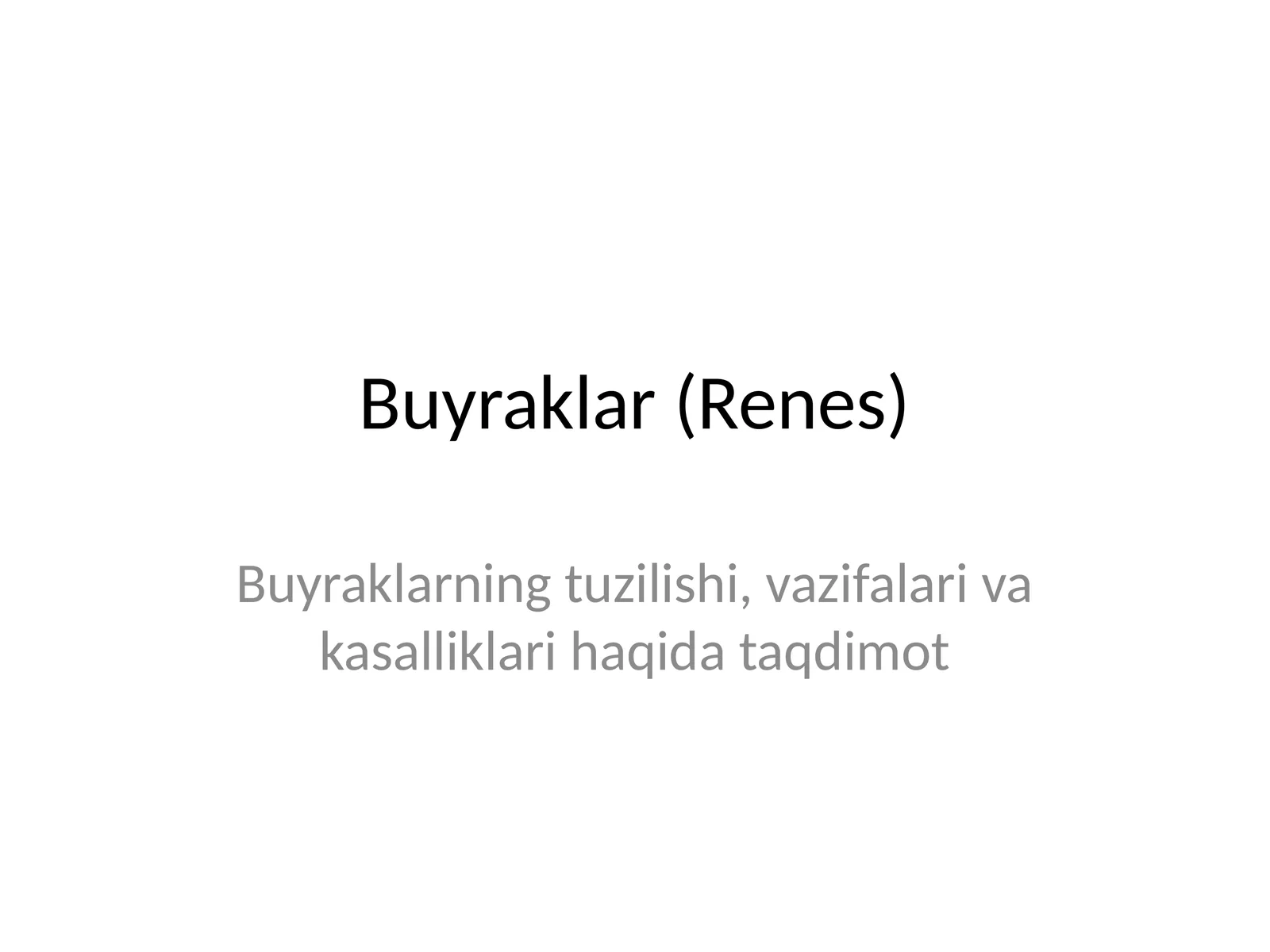 Buyraklar (Renes)