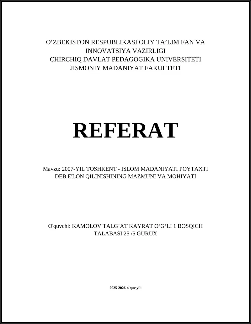 2007-YIL TOSHKENT - ISLOM MADANIYATI POYTAXTI DEB E'LON QILINISHINING MAZMUNI VA MOHIYATI