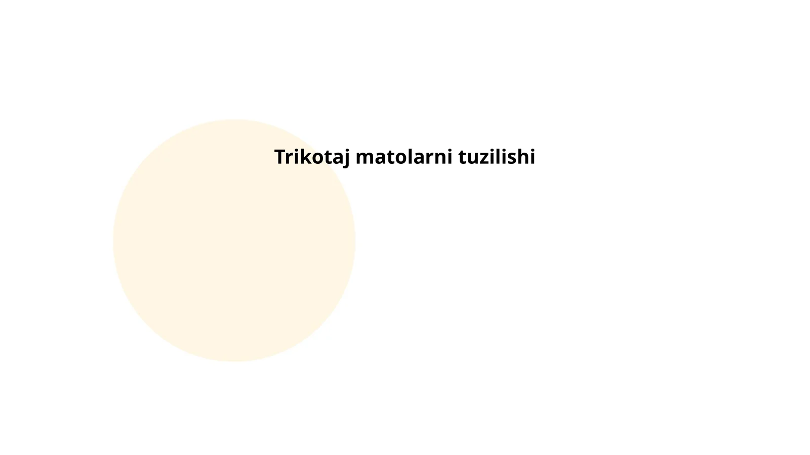 Trikotaj matolarni tuzilishi