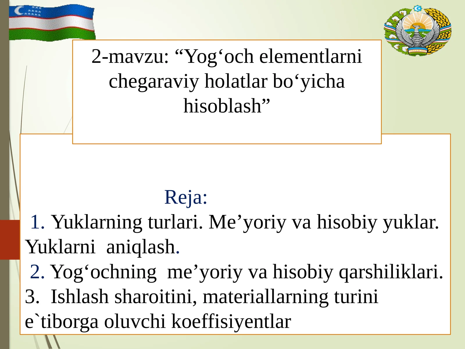 Yog‘och elementlarni chegaraviy holatlar bo‘yicha hisoblash