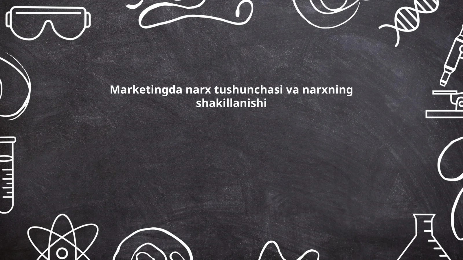 Marketingda narx tushunchasi va narxning shakillanishi