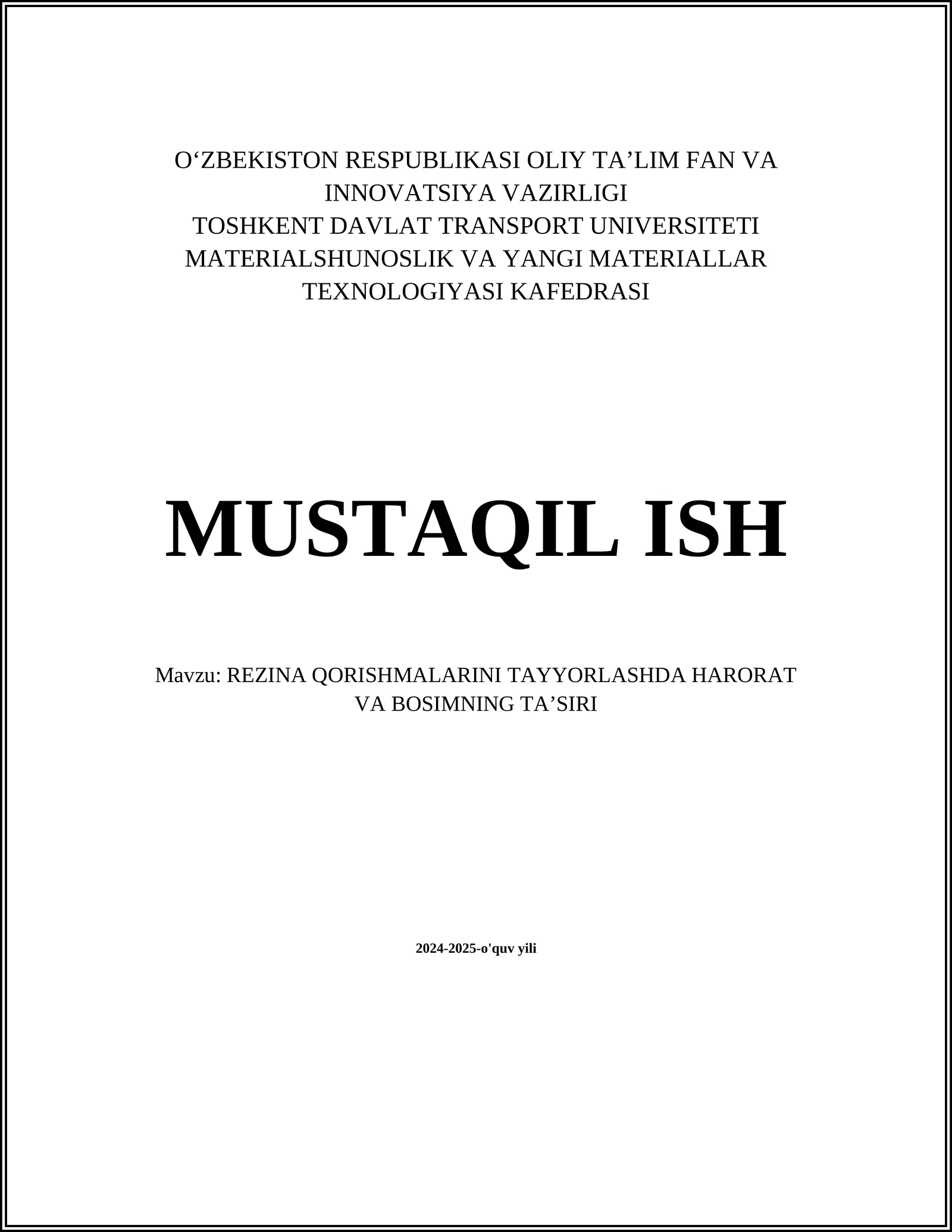 REZINA QORISHMALARINI TAYYORLASHDA HARORAT VA BOSIMNING TAʼSIRI