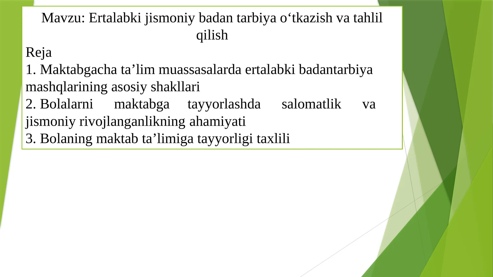 Ertalabki jismoniy badan tarbiya oʻtkazish va tahlil qilish