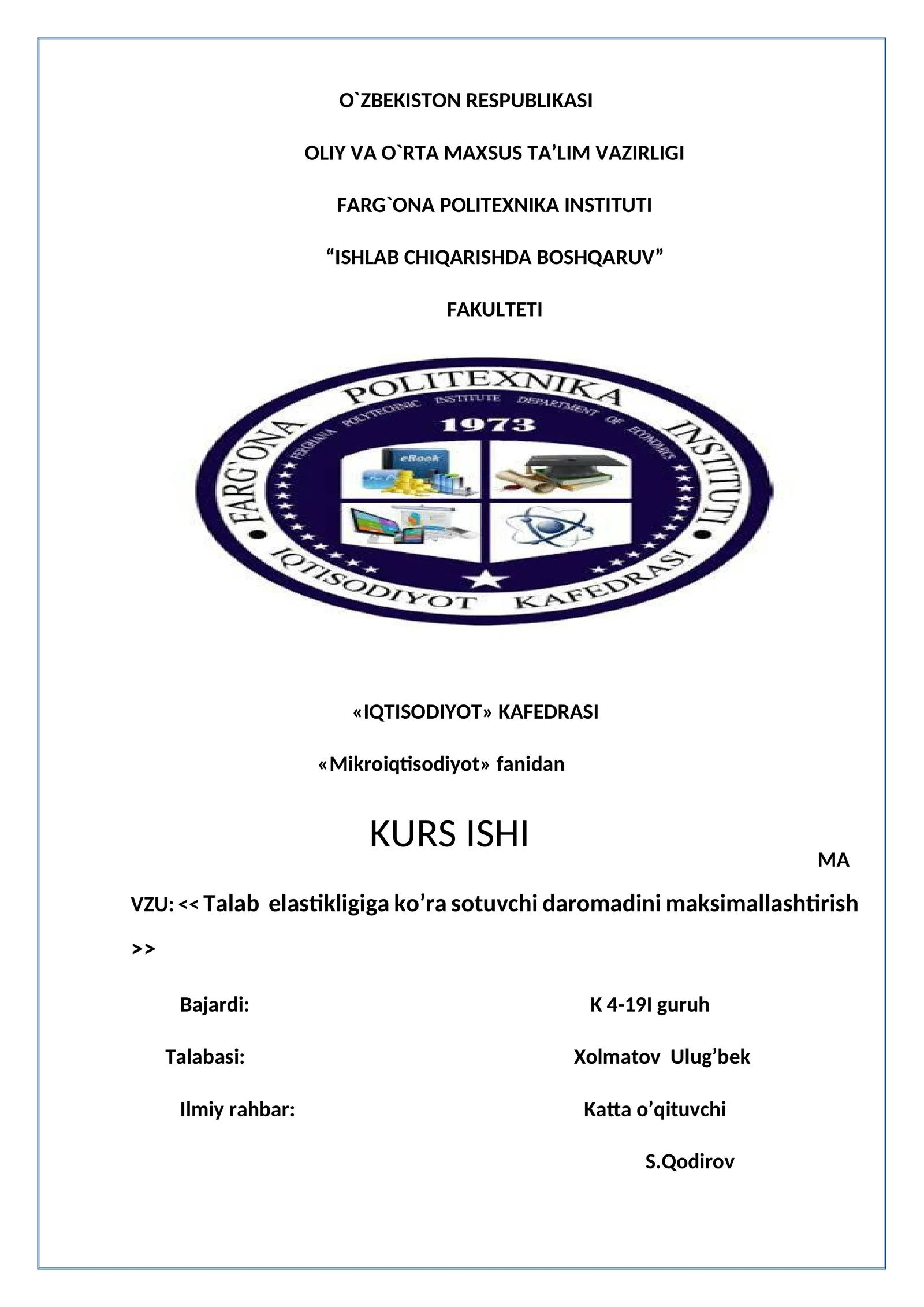 Talab elastikligiga ko’ra sotuvchi daromadini maksimallashtirish