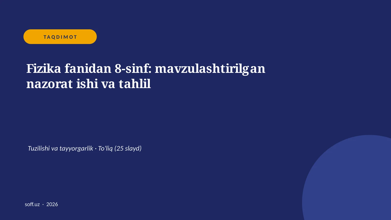 Fizika fanidan 8-sinf: mavzulashtirilgan nazorat ishi va tahlil