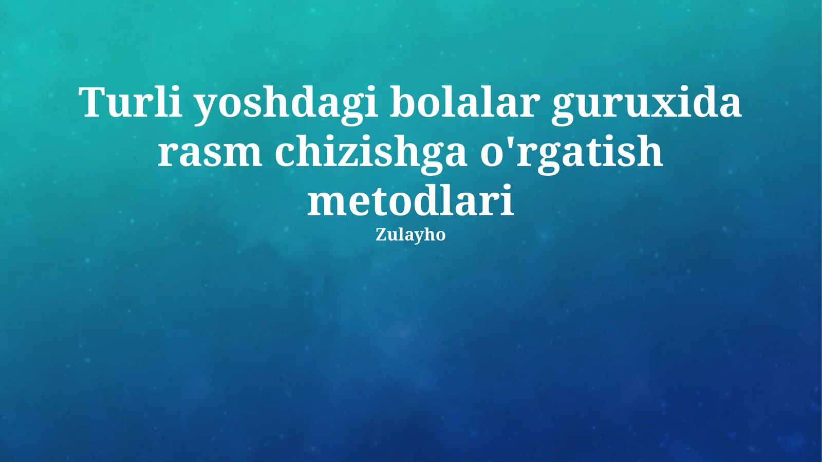 Turli yoshdagi bolalar guruxida rasm chizishga o'rgatish metodlari