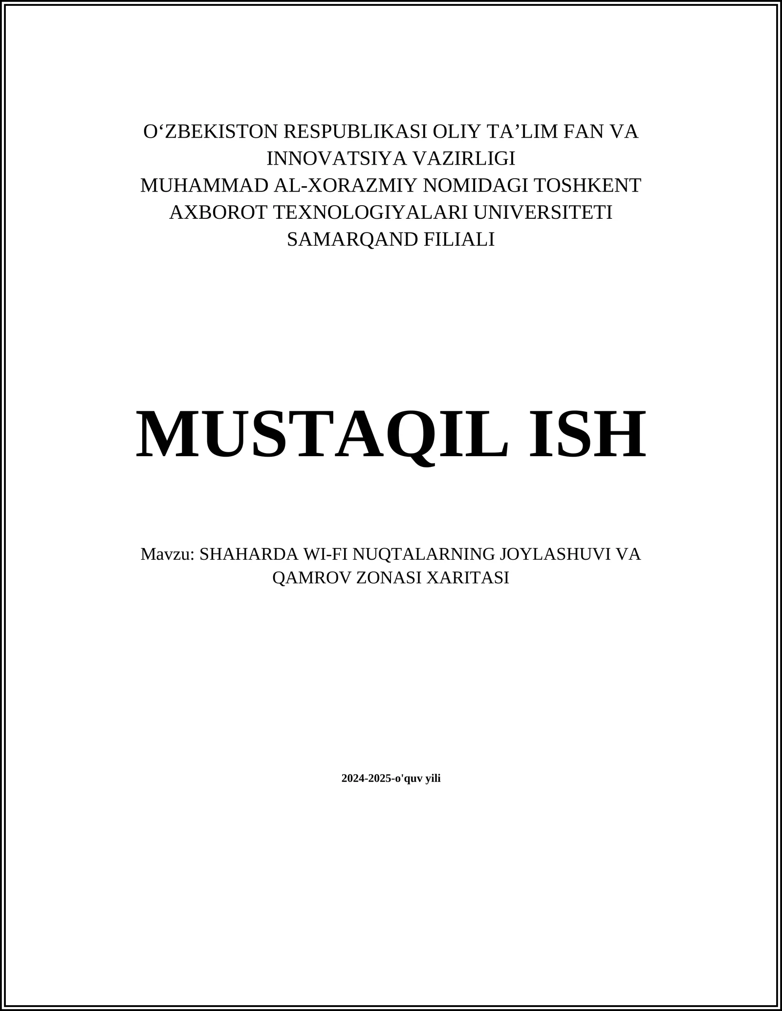 SHAHARDA WI-FI NUQTALARNING JOYLASHUVI VA QAMROV ZONASI XARITASI