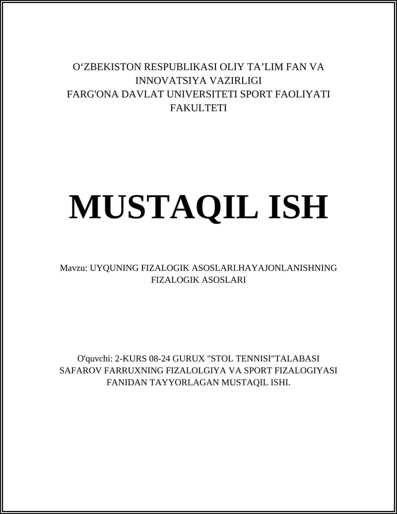 UYQUNING FIZALOGIK ASOSLARI.HAYAJONLANISHNING FIZALOGIK ASOSLARI