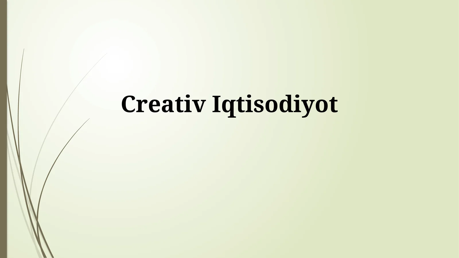Ijodiy iqtisodiyot va O'zbekiston
