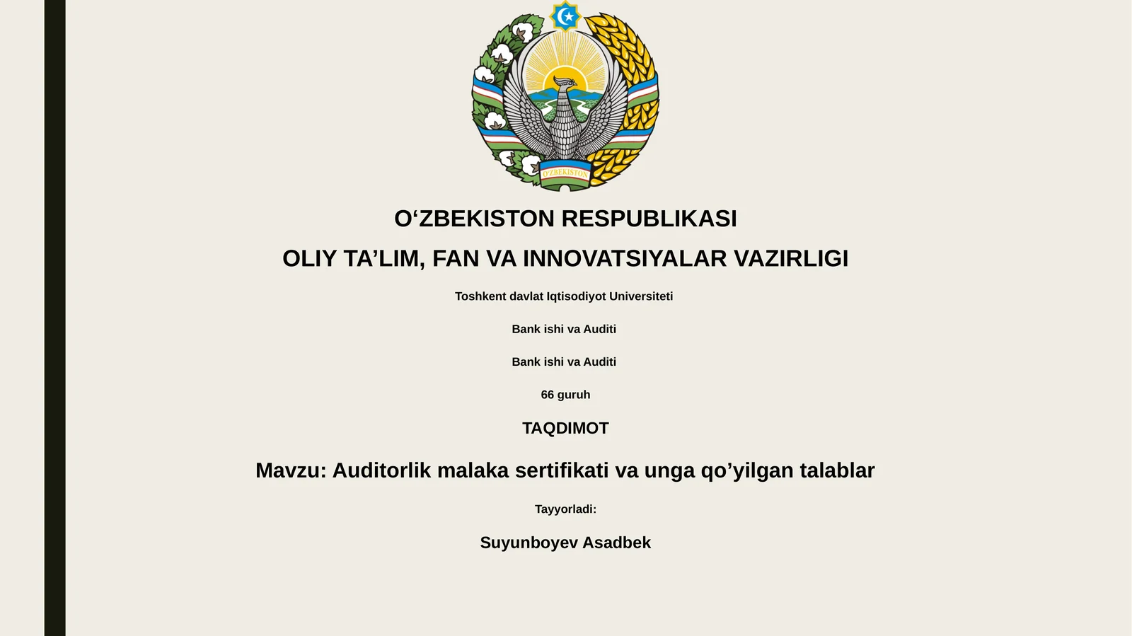 Auditorlik malaka sertifikati va unga qo’yilgan talablar