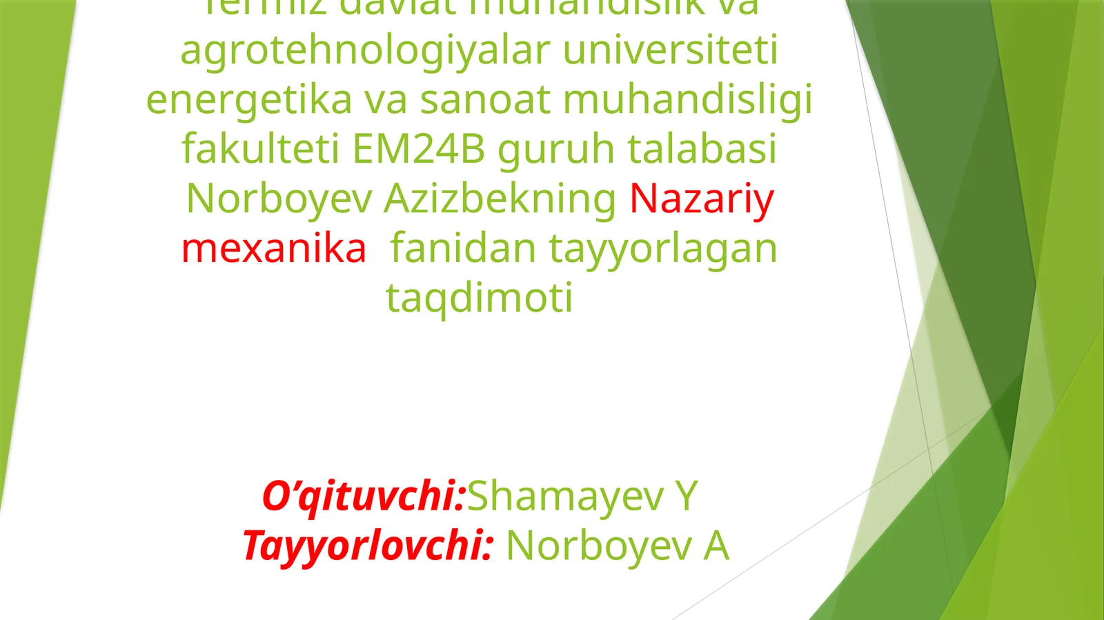 Kuchlarsistemasinidinamikvintgakeltirish
