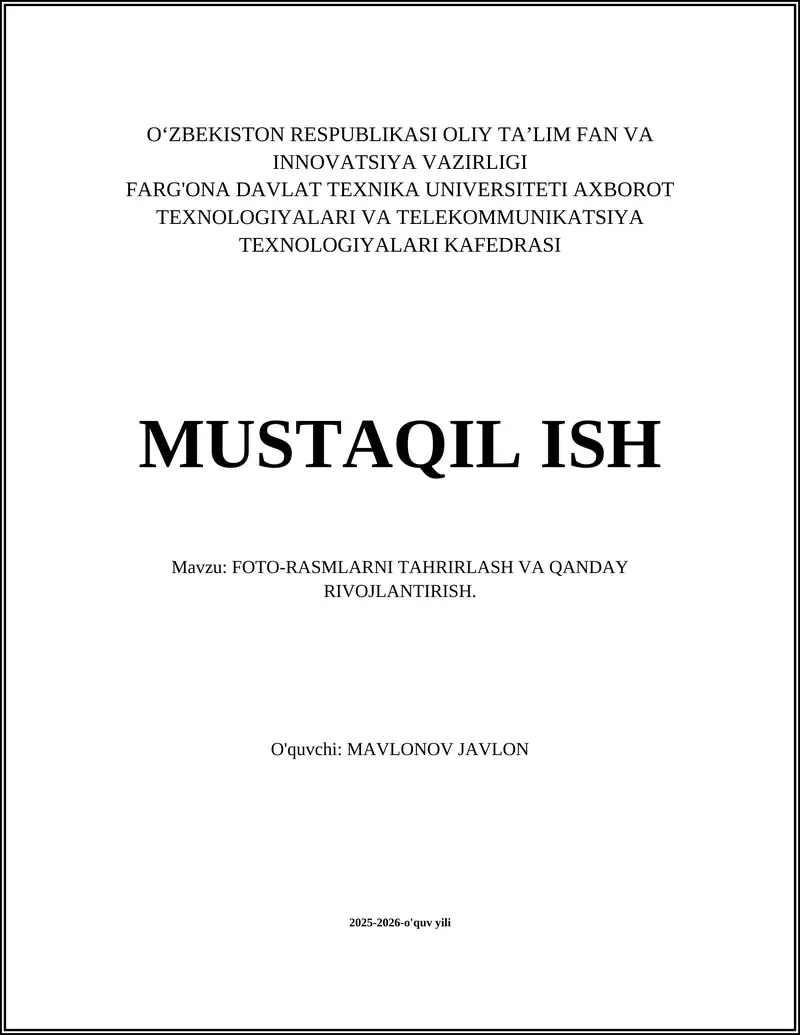 FOTO-RASMLARNI TAHRIRLASH VA QANDAY RIVOJLANTIRISH