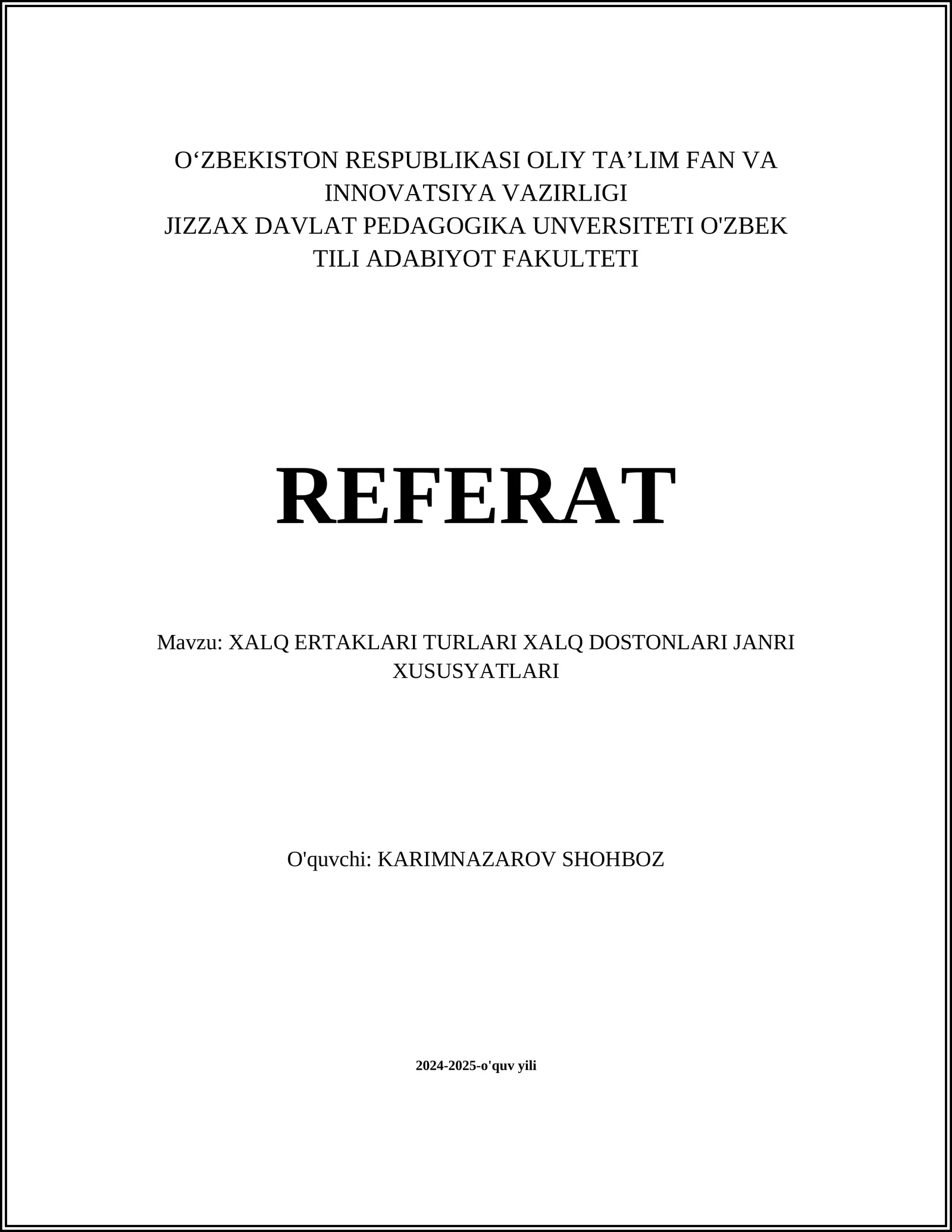 XALQ ERTAKLARI TURLARI XALQ DOSTONLARI JANRI XUSUSYATLARI