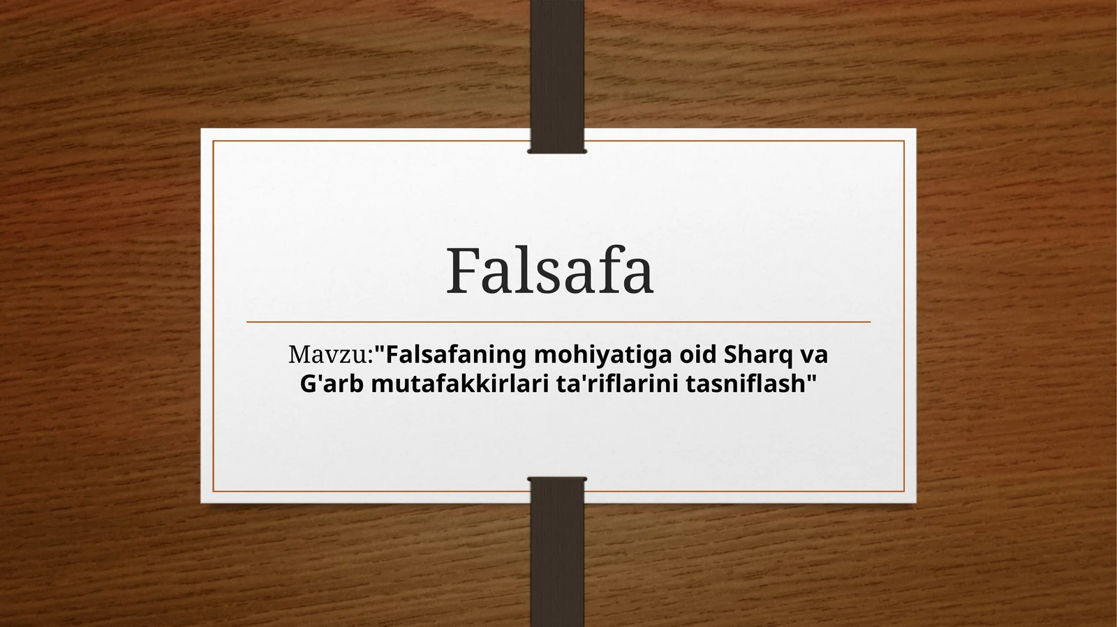 Falsa faning mohiyatiga oid Sharq va G'arb mutafakkirlari ta'riflarini tasniflash
