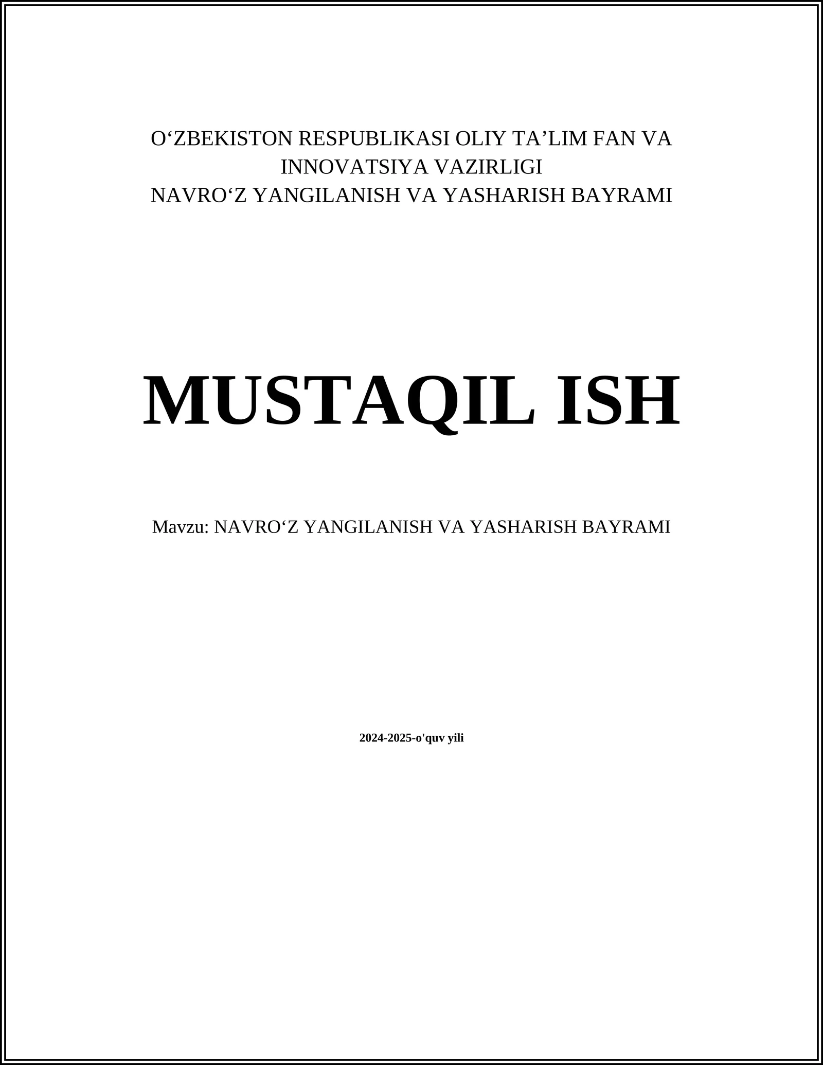 NAVROʻZ YANGILANISH VA YASHARISH BAYRAMI