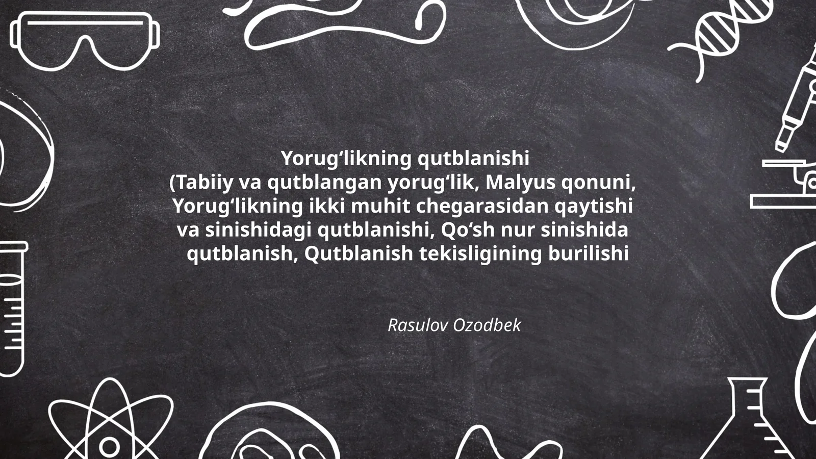 Yorug‘likning qutblanishi