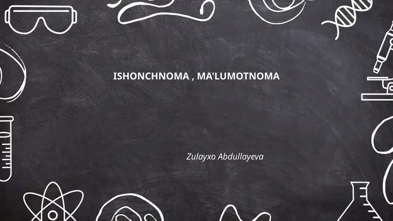 ISHONCHNOMA, MA'LUMOTNOMA