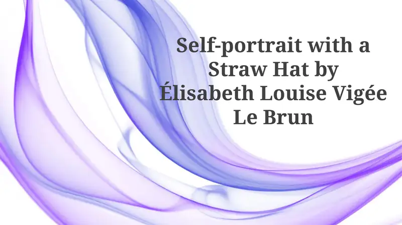 Self-portrait with a Straw Hat by Élisabeth Louise Vigée Le Brun
