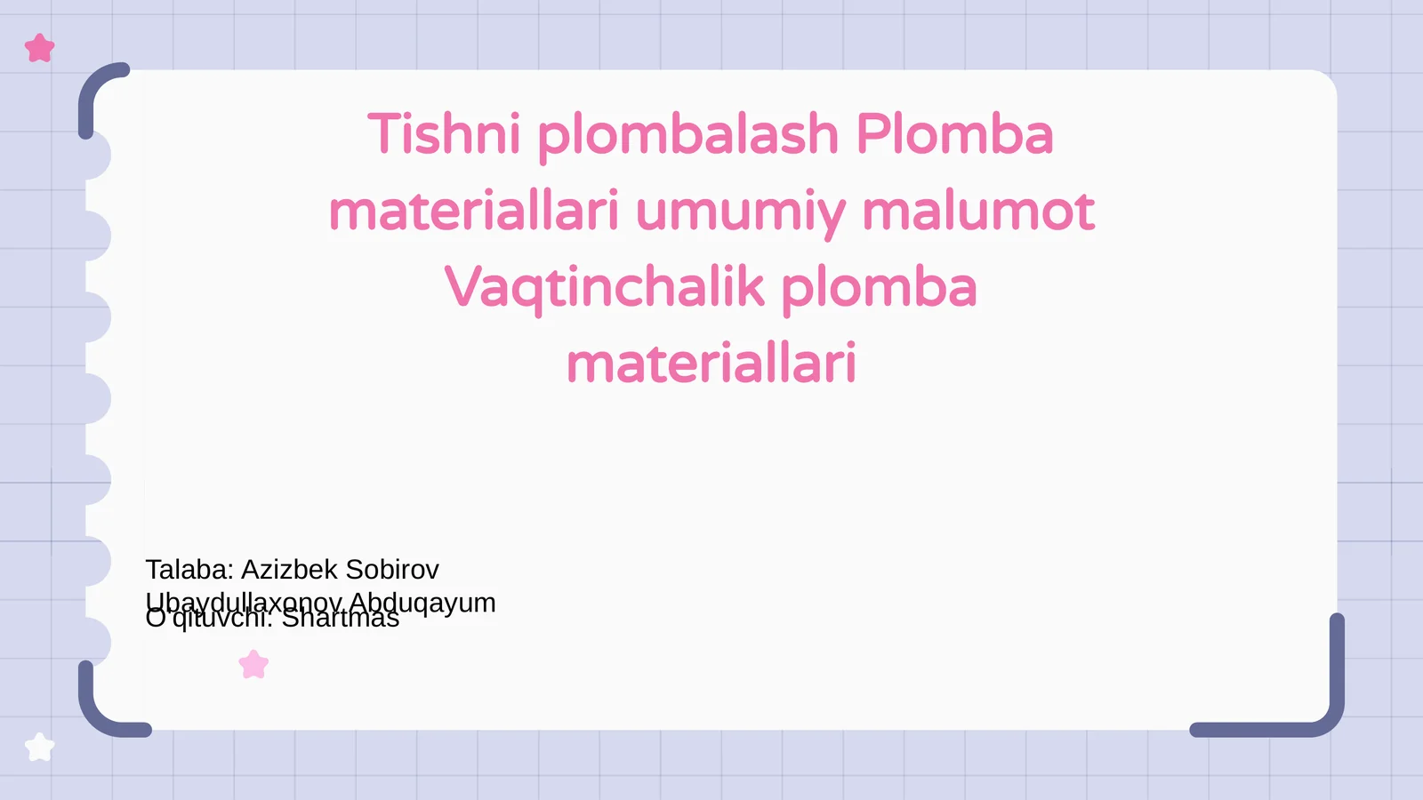 Tishni plombalash Plomba materiallari umumiy malumot Vaqtinchalik plomba materiallari