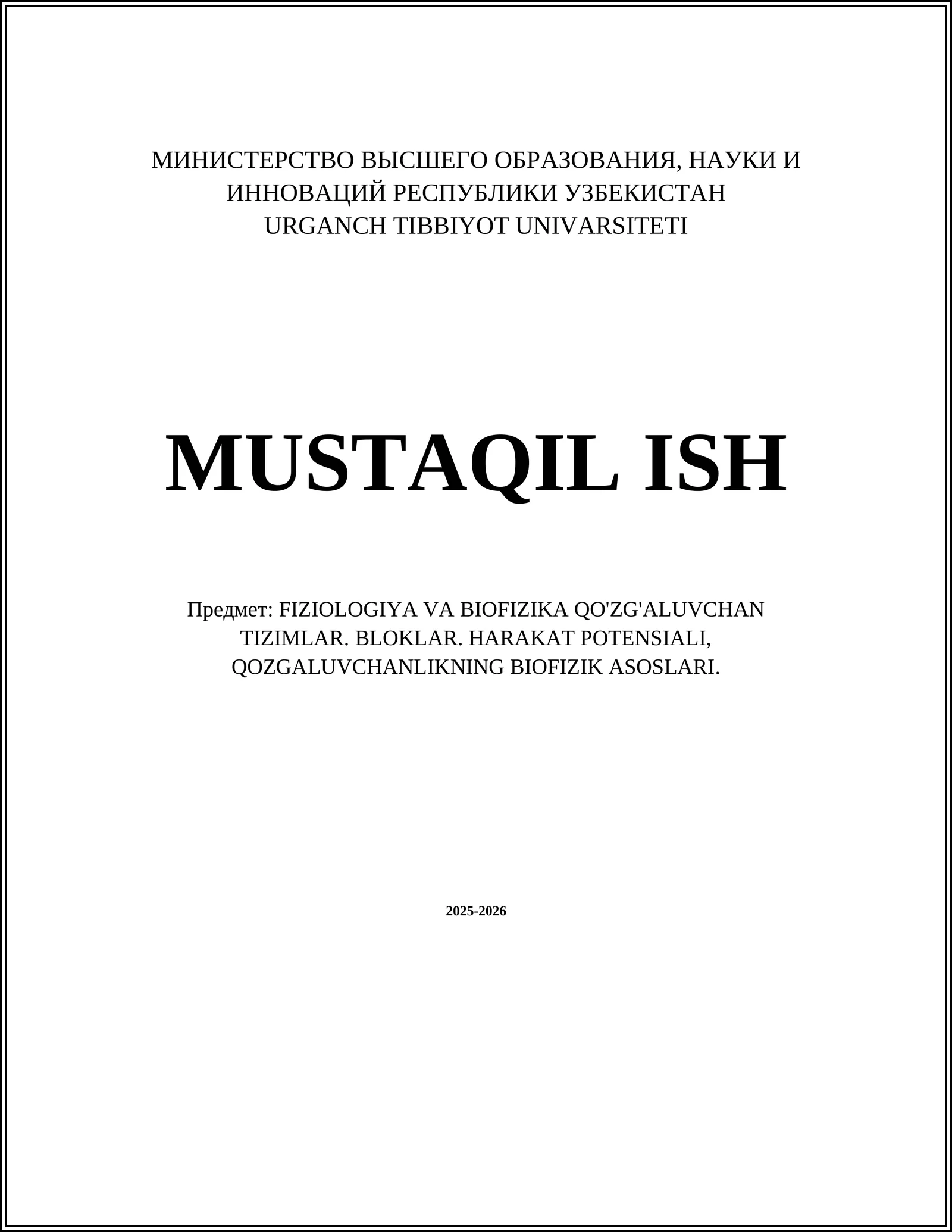 URGANCH TIBBIYOT UNIVARSITETI MUSTAQIL ISH