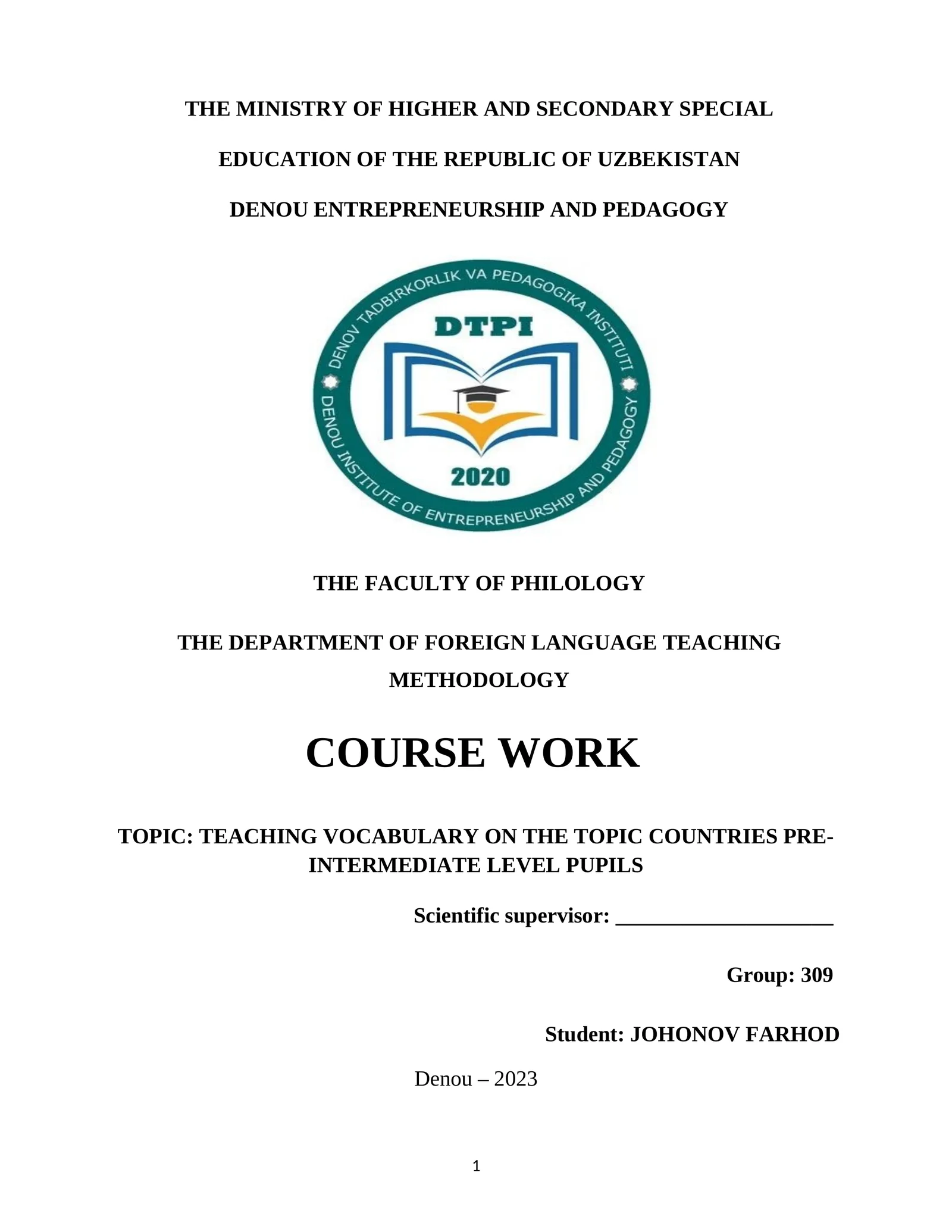 COURSE WORK TOPIC: TEACHING VOCABULARY ON THE TOPIC COUNTRIES PRE-INTERMEDIATE LEVEL PUPILS