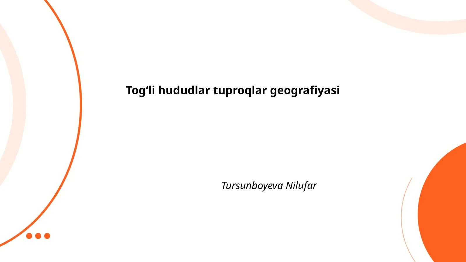 Tog‘li hududlar tuproqlar geografiyasi