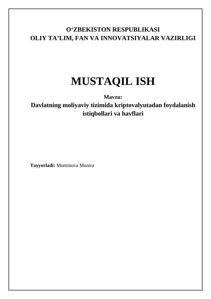 Davlatning moliyaviy tizimida kriptovalyutadan foydalanish istiqbollari va havflari